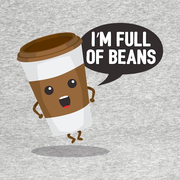 I'm full of beans by renduh